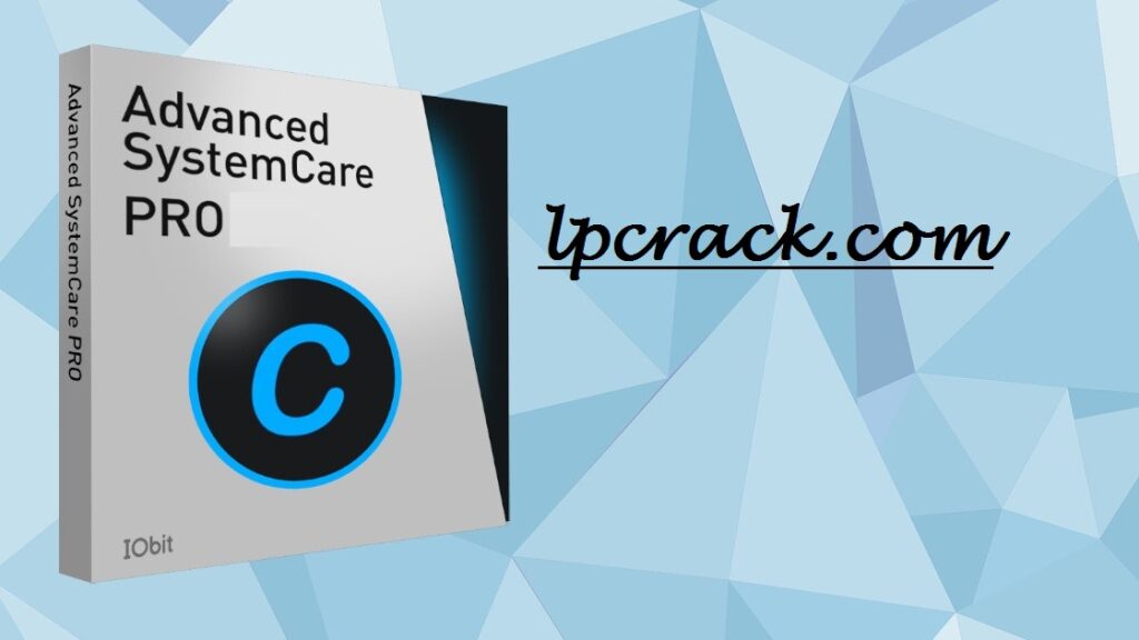 Advanced SystemCare Pro Crack